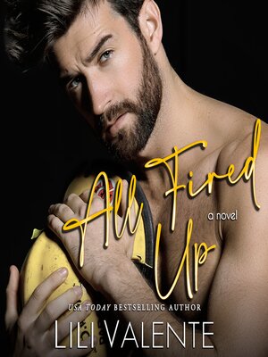 cover image of All Fired Up